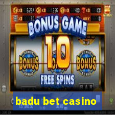 badu bet casino